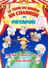 Le Tour du Monde en Chanson de Patapon (1-5 ans) à Avignon