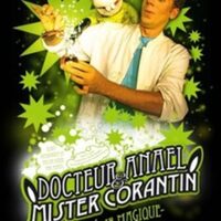 Docteur Anael & Mister Corantin, Théâtre à l'Ouest - Auray à Auray
