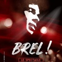 Brel ! Le Spectacle à Metz