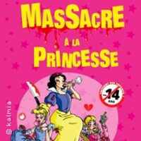 Massacre à la Princesse à Annecy