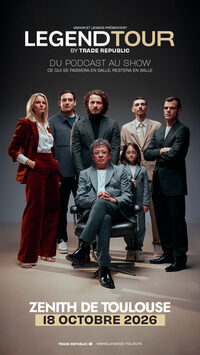 Legend Tour By Trade Republic "Du Podcast au Show" à Toulouse