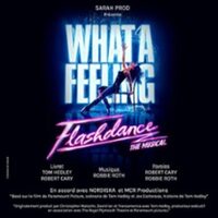 Flashdance, The Musical - Tournée à Béziers