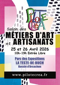 Salon des métiers d'art et artisanats - Pilote Créa à La Teste-de-Buch