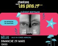 Chantons sous les Pins - Clément Bertrand à Bélus