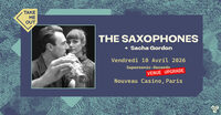 UPGRADE / The Saxophones + Sacha Gordon en concert à Paris à Paris 11e