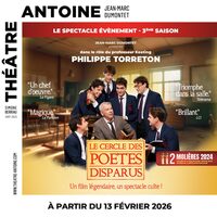 Le Cercle des Poètes Disparus - Théâtre Antoine, Paris à Paris 10e