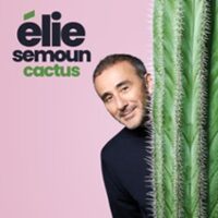 Elie Semoun - Cactus - Tournée à Béziers