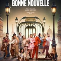 Bonne Nouvelle, La Comédie Musicale par Maxime Dereymez à TOULOUSE