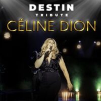 Destin - Tribute Céline Dion à Hem