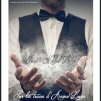 Sur les Traces d'Arsène Lupin à Lyon 3e