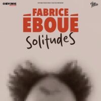 Fabrice Eboué - SolitudeS - Tournée à Tours