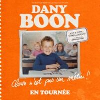 Dany Boon -  Clown n'est Pas un Métier !!  - Tournée à Déols