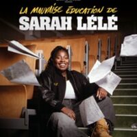 La Mauvaise Education de Sarah Lélé - Le Sacré Comédie, Paris à Paris 2e