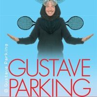 Gustave Parking - De Mieux en Mieux Pareil à Cournon-d'Auvergne