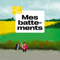 Mes Battements - Théâtre du Petit Sant-Martin, Paris à Paris 10e
