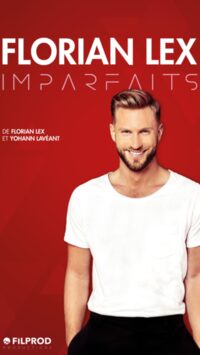 Florian Lex "Imparfaits" à Toulouse