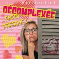 Virginie Goua - Décomplexée... Enfin Presque! à Besançon