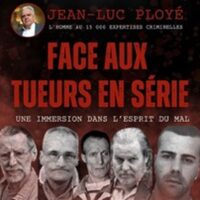 Face aux tueurs en série - Jean-Luc Ployé à Troyes