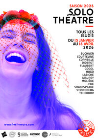 Festival "Solo Théâtre" : 1 interprète, 1 pièce, 1 heure à Paris
