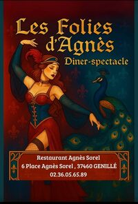 Les folies d'Agnes Sorel - dîner spectacle à Genillé