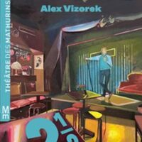 Alex Vizorek - Deux 1/2 - Théâtre des Mathurins, Paris à Paris 8e
