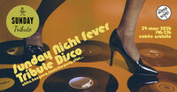 Sunday Tribute - Sunday Night Fever à Paris 12e