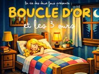 BOUCLE D’OR ET LES 3 OURS à Perpignan