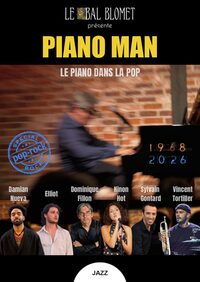 PIANO MAN, LE PIANO DANS LA POP – DOMINIQUE FILLON & FRIENDS à Paris 15e