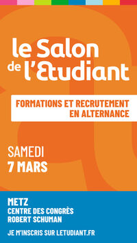 Salon de l'Etudiant : formations et recrutement en alternance à Metz