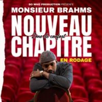 Monsieur Brahms - Zone de Confort - Nouveau Chapitre, Tournée à Lyon 1er