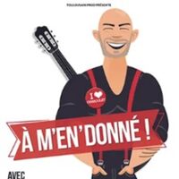 A m'en Donné à TOULOUSE