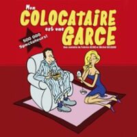 Mon Colocataire est une Garce à Berck