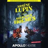 Arsène Lupin Contre Sherlock Holmes - Apollo Théâtre, Paris à Paris 11e