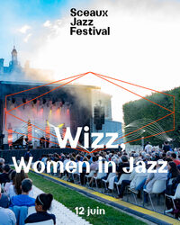 Sceaux Jazz Festival #4 - Wizz, Women in Jazz à Sceaux