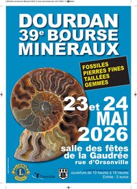 39ème Bourse aux Minéraux et Fossiles, Gemmes et Pierres Taillées à Dourdan