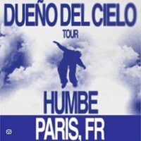 Humbe - Dueno Del Cielo Tour à Paris 19e