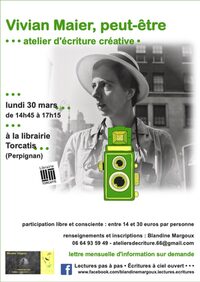 "Vivian Maier, peut-être" • Atelier d'écriture créative à Perpignan