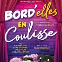 Bord'elles en Coulisses à TOULOUSE