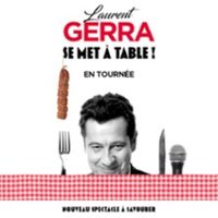 Laurent Gerra - « se met à table ! » - Tournée à Lyon 6e