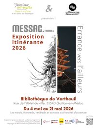 Exposition itinérante "Errance vers l'ailleurs" de Thibault MESSAC à Vertheuil