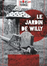 Spectacle : Le jardin de Willy à Beaugency