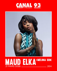 MAUD ELKA + MELINA SDK à Bobigny
