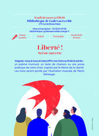Scène ouverte "Liberté !" à Godewaersvelde