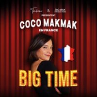 Coco Makmak - Big Time ! à Lyon 3e