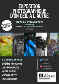 D'un oeil à l'autre - Expo photo à Bordeaux
