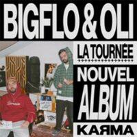 Bigflo & Oli - Karma Tour à LE MANS
