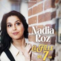 Nadia Roz - La Fille du 7ème, Tournée à RENNES