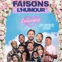 Faisons l'Humour Ensemble à Aix-en-Provence