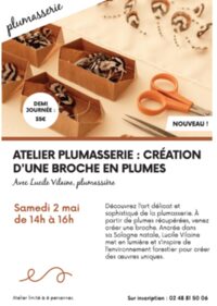 Atelier plumasserie : création d'une broche en plumes à Aubigny-sur-Nère
