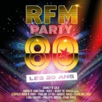 RFM Party 80 - Le Concert Anniversaire - Les 20 Ans - Tournée à Limoges